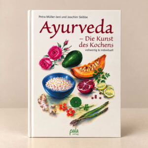 Kochbuch Ayurveda - Die Kunst des Kochens